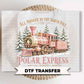 Christmas Train DTF Transfer, Ready to Press, Holiday Tshirt Design